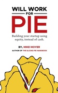 Cover: Will Work for Pie - New Degree Press