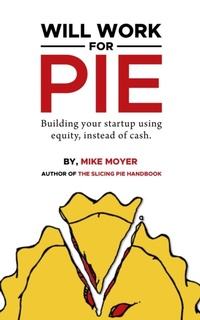 Enlarge image Cover: Will Work for Pie - New Degree Press