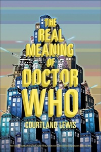 Enlarge image Cover: Real Meaning of Doctor Who - Open Universe