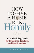 Cover: How to Give a Home Run Homily - Twenty-Third Publications/Bayard