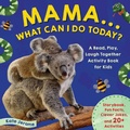 Cover: Mama... What Can I Do Today? - Weldon Owen