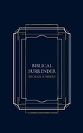 Cover: BIBLICAL SURRENDER - Heritage Hills Press