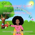 Cover: The Motivational Queen and Jessica Understanding The Bully - CLD Enterprise Ltd