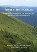 Cover: People in the Mountains: Current Approaches to the Archaeology of Mountainous Landscapes - Archaeopress Archaeology