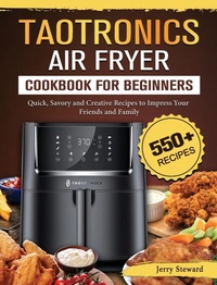 Abbildung von: TaoTronics Air Fryer Cookbook For Beginners - Jerry Steward