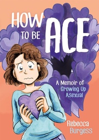 Enlarge image Cover: How to Be Ace - Jessica Kingsley Publishers