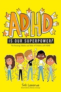 Cover: ADHD Is Our Superpower - Jessica Kingsley Publishers