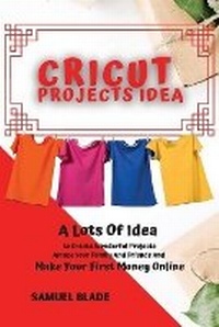 Abbildung von: Cricut Projects Idea - Samuel Blade