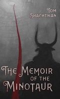 Bild: The Memoir of the Minotaur - Madville Publishing
