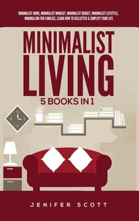 Abbildung von: Minimalist Living - Kyle Andrew Robertson