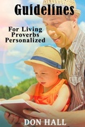 Cover: Guidelines For Living - Proverbs Personalized - Published by Parables