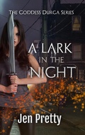 Cover: A Lark In The Night (The Goddess Durga, #2) - The Goddess Durga
