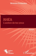 Cover: RH&Eacute;A - Lettres des Cara&iuml;bes