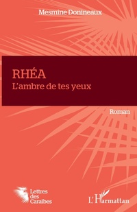 Enlarge image Cover: RHÉA - Lettres des Caraïbes