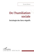 Cover: De l'humiliation sociale - Logiques sociales