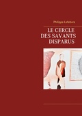 Cover: Le cercle des savants disparus - Books on Demand