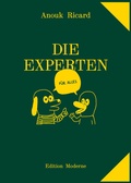 Cover: Die Experten (f&uuml;r alles) - Edition Moderne