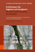 Cover: Erz&auml;hlweisen des Sagbaren und Unsagbaren / Between Commemoration and Amnesia - B&ouml;hlau