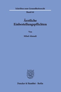 Abbildung von: Ärztliche Einbestellungspflichten. - Duncker & Humblot