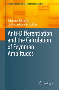 Enlarge image Cover: Anti-Differentiation and the Calculation of Feynman Amplitudes - Springer