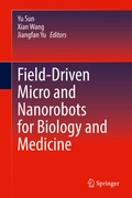 Cover: Field-Driven Micro and Nanorobots for Biology and Medicine - Springer