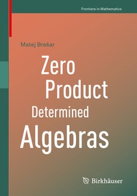 Abbildung von: Zero Product Determined Algebras - Birkhäuser