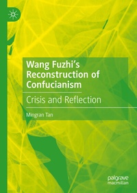 Abbildung von: Wang Fuzhi's Reconstruction of Confucianism - Palgrave Macmillan