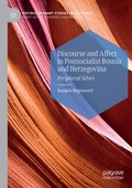 Cover: Discourse and Affect in Postsocialist Bosnia and Herzegovina - Palgrave Macmillan