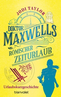 Abbildung von: Doktor Maxwells römischer Zeiturlaub - Blanvalet
