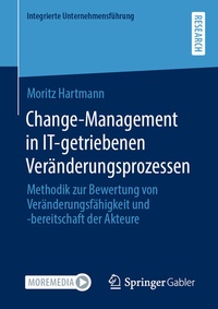 Abbildung von: Change-Management in IT-getriebenen Veränderungsprozessen - Springer Gabler