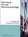 Cover: N&uuml;rnberg - Ort der Reichsparteitage - Michael Imhof Verlag