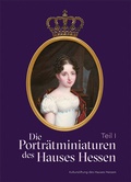 Cover: Die Portr&auml;tminiaturen des Hauses Hessen - Michael Imhof Verlag