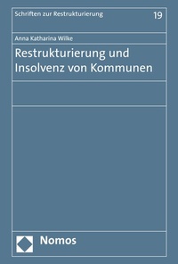 Abbildung von: Restrukturierung und Insolvenz von Kommunen - Nomos