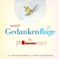 Cover: Mamis Gedankenfl&uuml;ge - BoD - Books on Demand