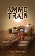 Cover: Ammo Train - Books on Demand