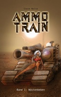 Cover: Ammo Train - BoD - Books on Demand