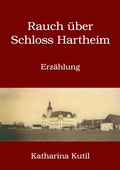 Cover: Rauch &uuml;ber Schloss Hartheim - BoD - Books on Demand