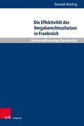 Cover: Die Effektivit&auml;t des Vergaberechtsschutzes in Frankreich - V&R unipress