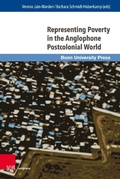Cover: Representing Poverty in the Anglophone Postcolonial World - V&R unipress