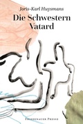 Cover: Die Schwestern Vatard - Friedenauer Presse