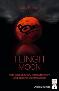 Abbildung von: Tlingit Moon - TraumFänger Verlag