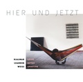 Cover: HIER UND JETZT - Bartlm&uuml;llner Verlag
