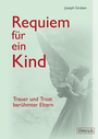 Cover: Requiem f&uuml;r ein Kind - Dittrich Verlag ein Imprint der Velbr&uuml;ck GmbH B&uuml;cher und Medien
