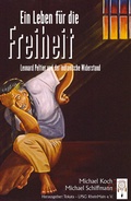 Cover: Ein Leben f&uuml;r die Freiheit - TraumF&auml;nger Verlag