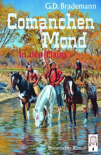 Abbildung von: Comanchen Mond Band 1 - TraumFänger Verlag