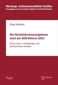 Abbildung von: Die Höchstüberlassungsdauer nach der AÜG-Reform 2017 - Ergon