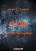 Cover: Attila - Die Gei&szlig;el Gottes - vss-Verlag