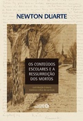 Cover: Os conte&uacute;dos escolares e a ressurrei&ccedil;&atilde;o dos mortos - Autores Associados