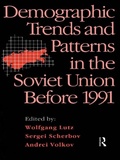 Cover: Demographic Trends and Patterns in the Soviet Union Before 1991 - Routledge