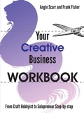 Cover: Your Creative Business WORKBOOK - Frank Fisher
